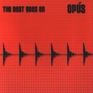 CD Opus – The Beat Goes On , CD 240201 Rock