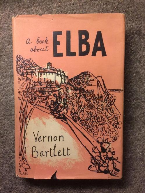 A Book about Elba ; door Vernon Bartlett #Italie, Boeken, Reisverhalen, Gelezen, Europa, Ophalen of Verzenden