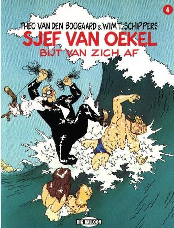 Sjef van Oekel dl 4 - Bijt van zich af - Theo van den Boogaa