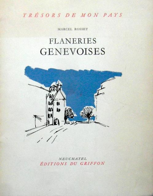 GENÈVE - Flaneries Genevoises Trésors de mon pays 56, Antiek en Kunst, Antiek | Boeken en Bijbels, Ophalen of Verzenden