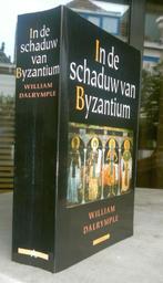 Dalrymple, William - In de schaduw van Byzantium (1998)