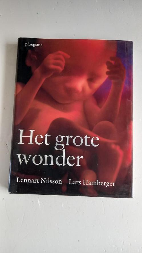Lennart Nilsson - Het grote wonder, Boeken, Zwangerschap en Opvoeding, Gelezen, Zwangerschap en Bevalling, Ophalen of Verzenden