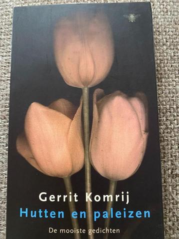 Gerrit Komrij Hutten en Paleizen De mooiste Gedichten