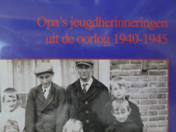 Haarlem, Opa's jeugdherinneringen uit de oorlog