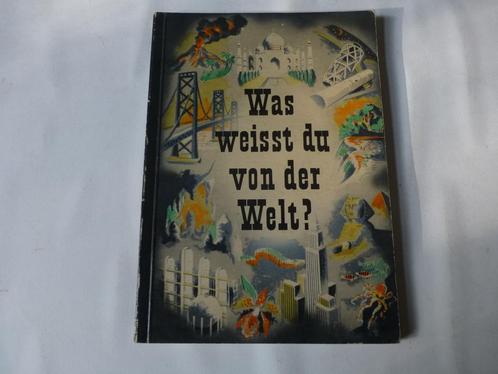 Duits plaatjesalbum: Wat weet jij van de wereld? (1955), Boeken, Prentenboeken en Plaatjesalbums, Gelezen, Plaatjesalbum, Ophalen of Verzenden