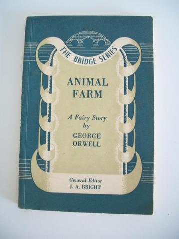 Animal Farm - A Fairy Story - George Orwell The Bridge Serie