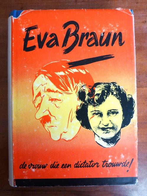 Eva Braun - De vrouw, die een dictator trouwde - Hitler 1952, Boeken, Oorlog en Militair, Gelezen, Tweede Wereldoorlog, Ophalen of Verzenden
