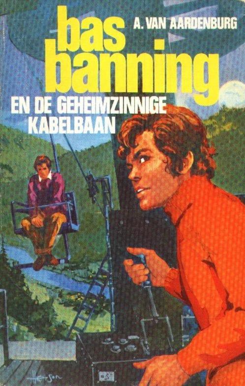 Bas Banning en de geheimzinnige kabelbaan - A. van Aardenbur, Boeken, Kinderboeken | Jeugd | 10 tot 12 jaar, Gelezen, Verzenden
