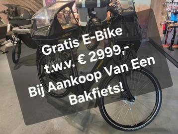 Gratis E-Bike T.W.V. € 2999,- Bij Aankoop Van Een Bakfiets!!