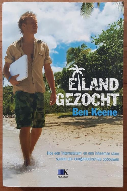 Eiland gezocht - Ben Keene - internetstam - waargebeurd IGST, Boeken, Reisverhalen, Gelezen, Azië, Ophalen of Verzenden