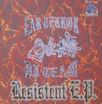 Ear Terror DJ Team – Resistent E.P.
