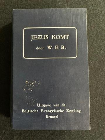 Jezus komt - door W.E.B. 2e uitgave; Belg. Evang. Zending