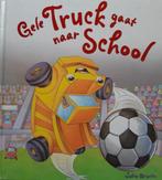 Gele truck gaat naar school prentenboek hardcover NIEUW BOEK