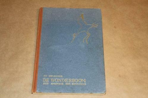 De wonderboom - Het sprookje der bevrijding - 1947, Boeken, Prentenboeken en Plaatjesalbums, Gelezen, Ophalen of Verzenden