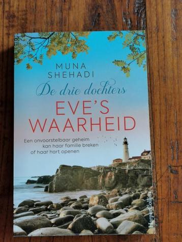 Eve's Waarheid, Muna Shehadi. De Drie Dochters. Trilogie.