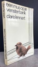 Lennart, Clare - Een mus op je vensterbank (1969 1e dr.)
