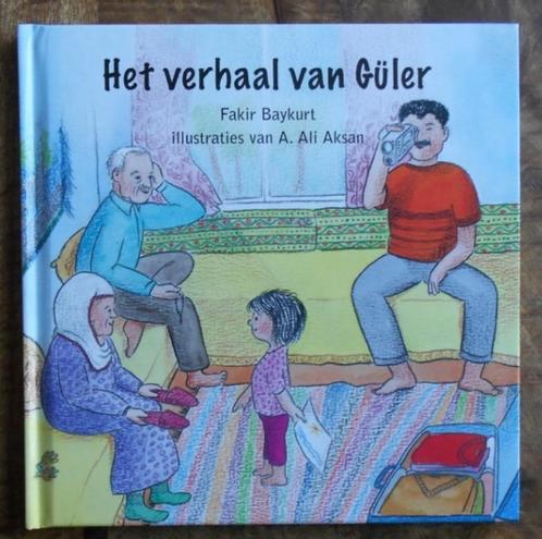 Het verhaal van Güler - Fakir Baykurt ( Oma opa vliegtuig ), Boeken, Kinderboeken | Kleuters, Zo goed als nieuw, Fictie algemeen