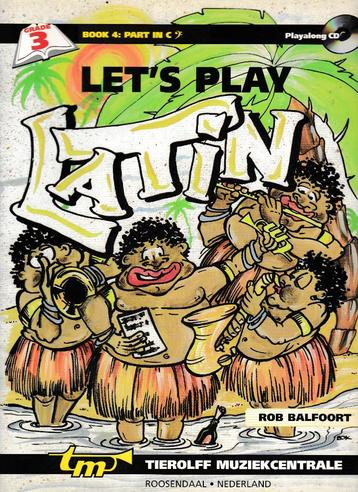 Lets Play Latin book 4 Part in C Bassleutel met CD ( 2264 )