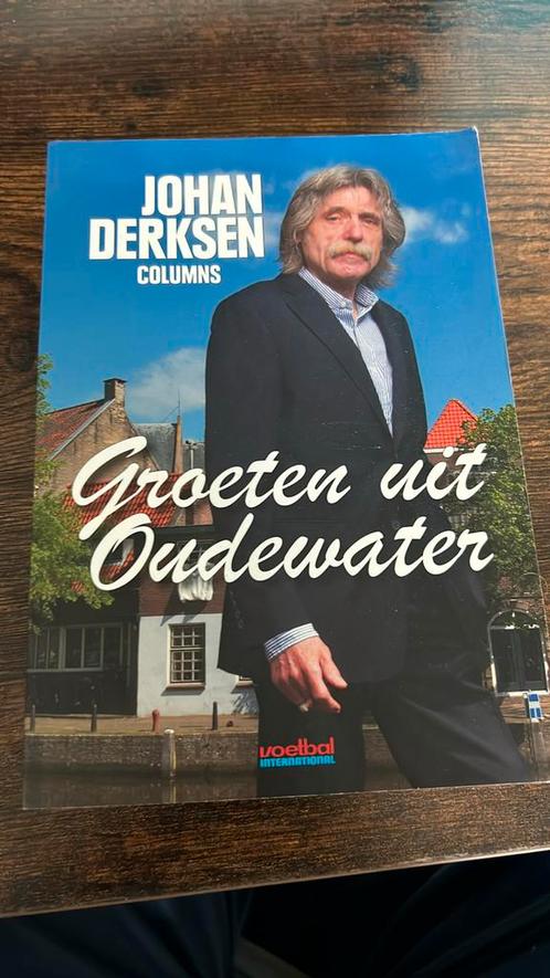 Johan Derksen - Groeten uit Oudewater, Boeken, Sportboeken, Zo goed als nieuw, Balsport, Ophalen of Verzenden