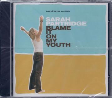 CD Sarah Partridge - Blame it on my youth