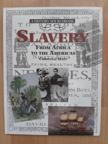 Slavery (Slavernij) from Africa to the Americas  - C Hatt