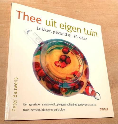 Thee boek Peter Bauwens gezond bessen kruiden fruit groente, Boeken, Gezondheid, Dieet en Voeding, Nieuw, Gezondheid en Conditie