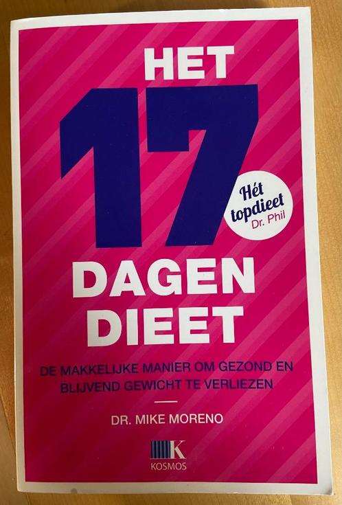 Boek het 17 dagen dieet Mike Moreno, Boeken, Gezondheid, Dieet en Voeding, Zo goed als nieuw, Ophalen of Verzenden