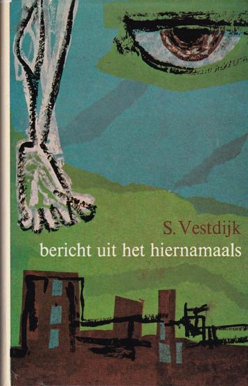 Bericht uit het hiernamaals - Simon Vestdijk