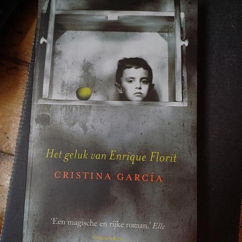 Cristina Garcia - Het geluk van Enrique Florit, Boeken, Literatuur, Zo goed als nieuw, Ophalen of Verzenden