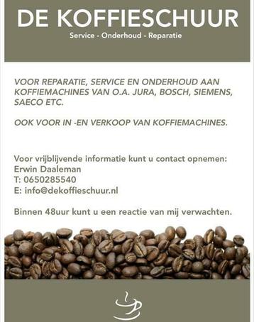 Reparatie Service Onderhoud Storing Jura Siemens Bosch Saeco beschikbaar voor biedingen