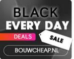 BLACK EVERY DAY BIJ BOUWCHEAP VERGELIJK DE PRIJS ZIE BEWIJS, Ophalen of Verzenden, Nieuw