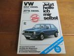 Vraagbaak Volkswagen Golf D, VW Jetta Diesel tot 84 Jetzt...
