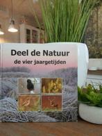 Deel de Natuur: de vier jaargetijden, hardcover Nederlands, Boeken, Ophalen of Verzenden