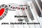Muziekles: pianoles, keyboardles of accordeonles, Diensten en Vakmensen, Muziekles en Zangles, Privéles, Toetsinstrumenten