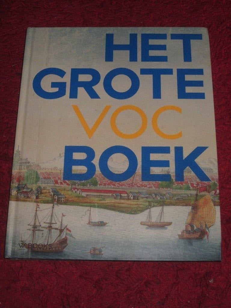 VOC - Het Grote VOC Boek., Verzamelen, Ophalen of Verzenden, Zo goed als nieuw, Zeilboot, Boek of Tijdschrift