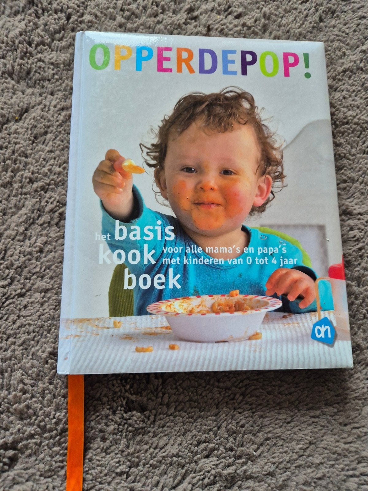 Opperdepop! Het AH basiskookboek voor kinderen 0-4 jaar, Gelezen, Voorgerechten en Soepen, Albert Heijn, Gezond koken