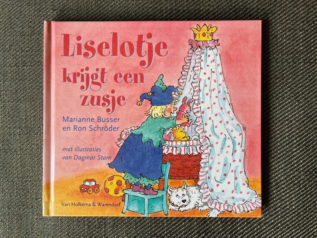Marianne Busser - Liselotje krijgt een zusje. (Hardcover), Boeken, Marianne Busser en Ron Schröder, Fictie algemeen, Ophalen of Verzenden