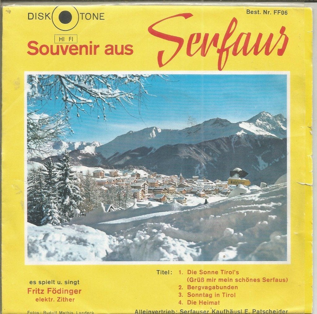 Fritz und Anita Födinger – Souvenir Aus Serfaus, Wereldmuziek, 7 inch, Zo goed als nieuw, EP