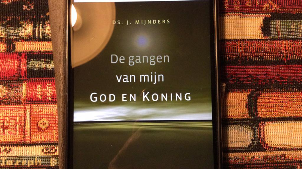 Gevraagd: ‘De gangen van mijn God en Koning’ ds J. Mijnders, Ophalen of Verzenden, Gelezen