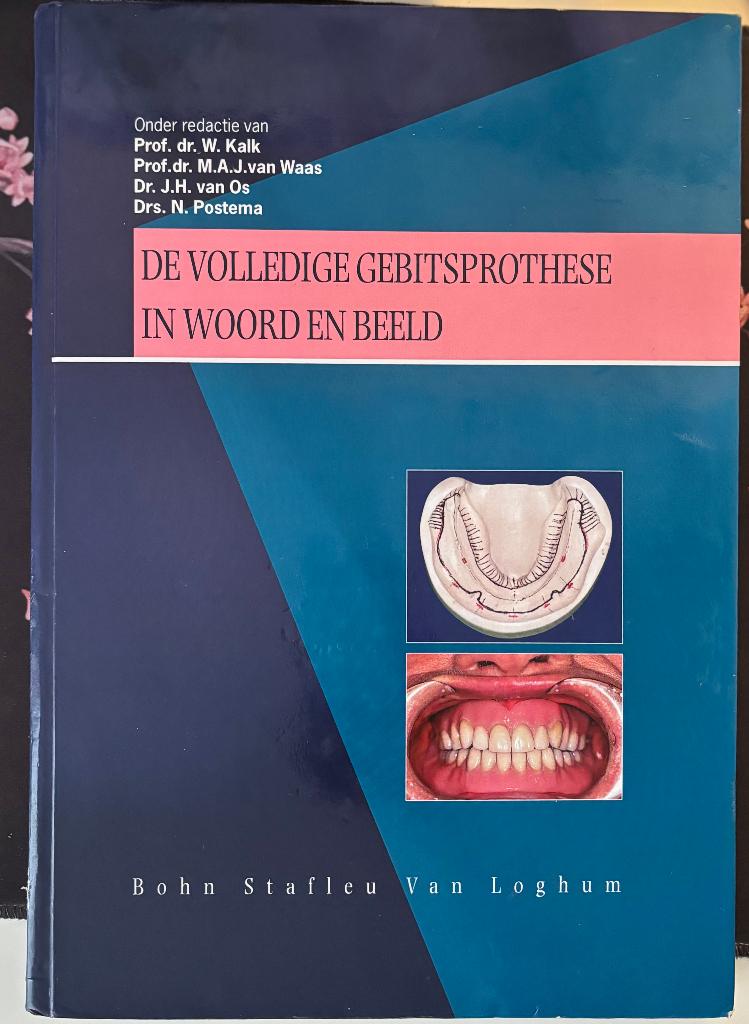 De Volledige Gebitsprothese In Woord En Beeld - Gebruikt, Gelezen, Overige vakken, Diverse auteurs, Ophalen of Verzenden