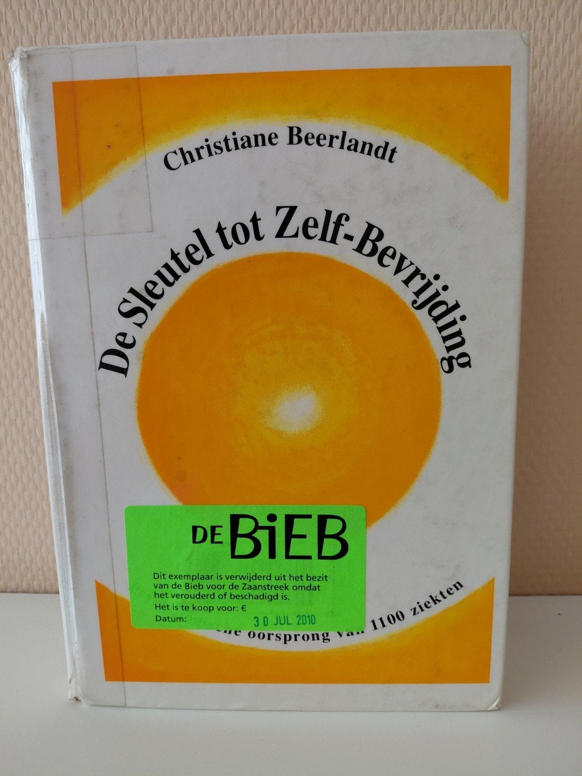 De Sleutel tot Zelf-Bevrijding - Christiane Beerlandt, Ophalen of Verzenden