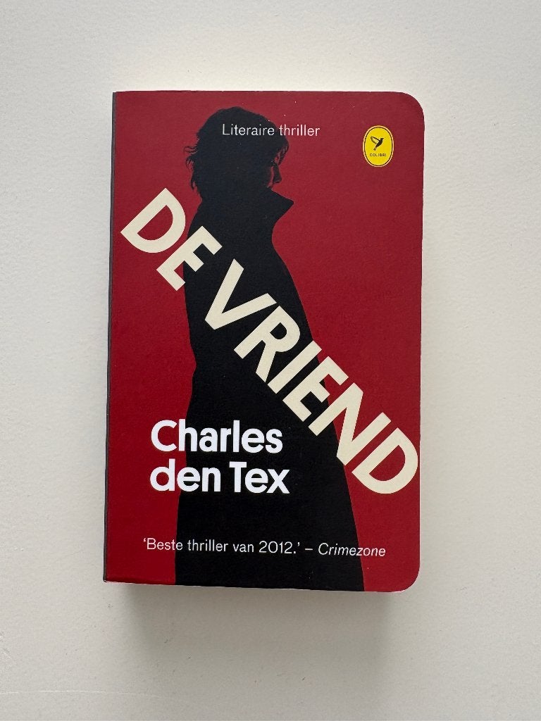 De vriend - Charles den Tex - Colibri uitgave, Boeken, Ophalen of Verzenden, Zo goed als nieuw