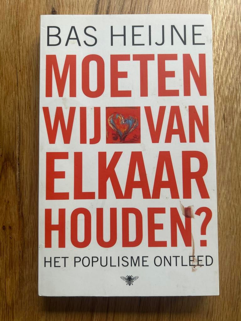 Moeten wij van elkaar houden? Het populisme ontleed, Boeken, Ophalen of Verzenden, Gelezen, Maatschappij en Samenleving, Nederland