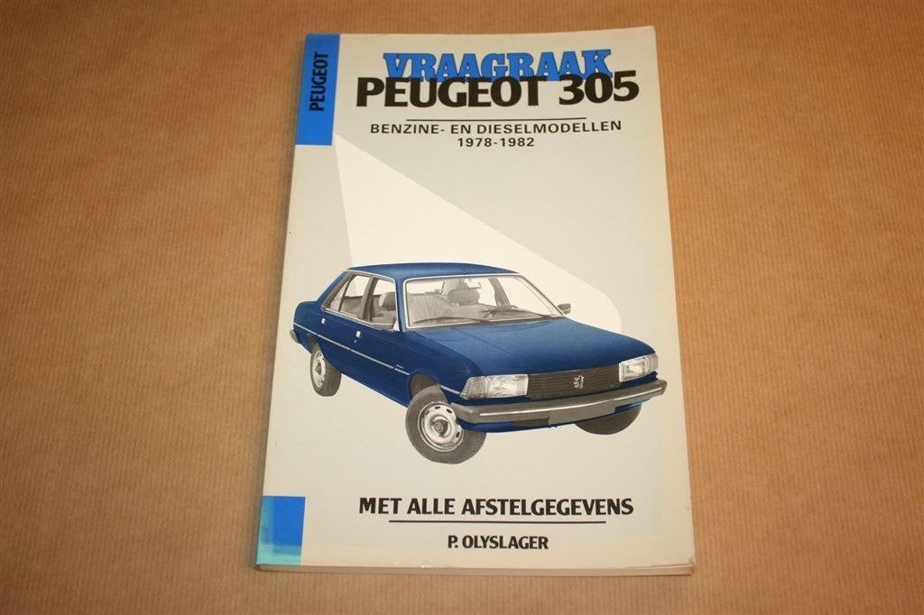 Vraagbaak voor uw Peugeot 305 1978-1982 - P. Olyslager, Ophalen of Verzenden
