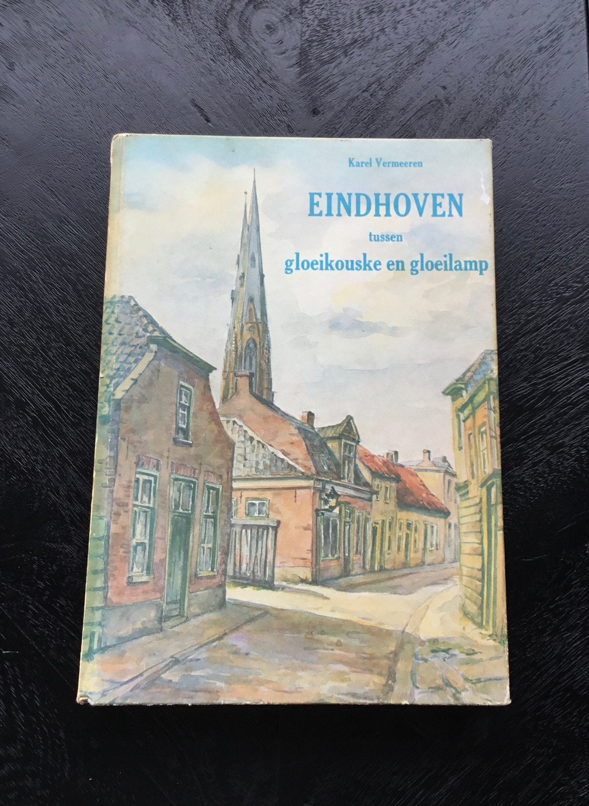 Eindhoven tussen gloeikouske en gloeilamp., Ophalen of Verzenden, Zo goed als nieuw