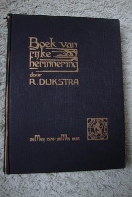 BOEK VAN RIJKE HERINNERING   R. Dijkstra, Ophalen of Verzenden, Gelezen