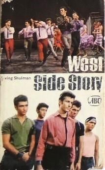 West Side Story (de Roman) ophalen in de West Side voor 5 €, Boeken, Irving Shulman, Overige typen, Ophalen, Gelezen