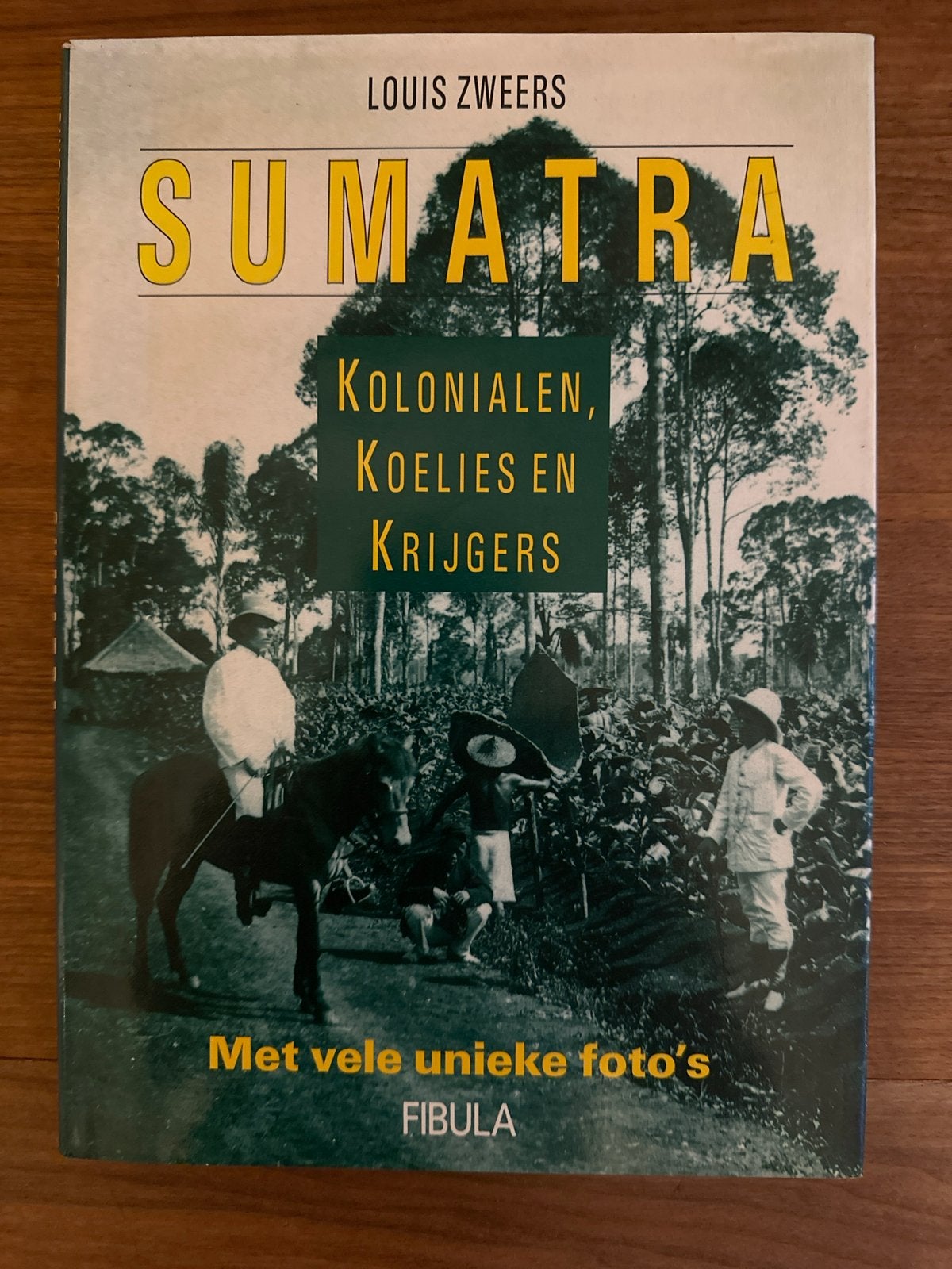 Sumatra: Kolonialen, Koelies en Krijgers - Louis Zweers, Boeken, Ophalen of Verzenden, 20e eeuw of later, Gelezen, Azië