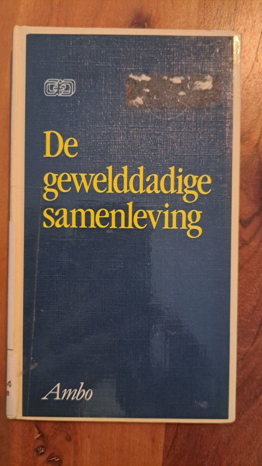 De gewelddadige samenleving - Ambo, Ophalen of Verzenden, Gelezen, Onbekend, Nederland