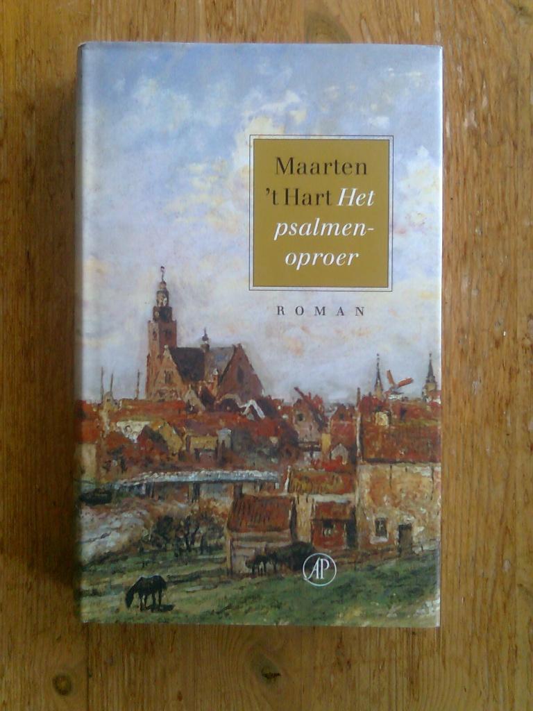 Het psalmenoproer, en andere van Maarten 't Hart, Ophalen of Verzenden, Zo goed als nieuw